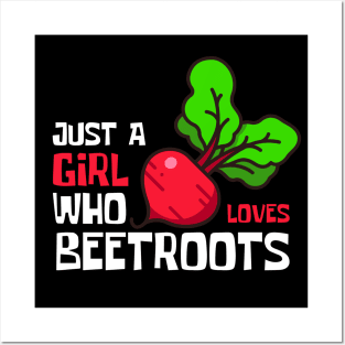 Just A Girl Who Loves Beetroots Cute Posters and Art